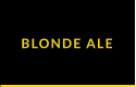 BLONDE ALE